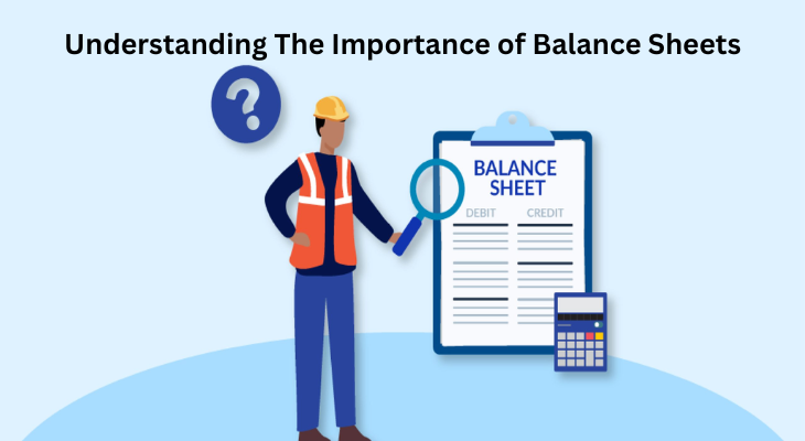 Understanding The Importance of Balance Sheets